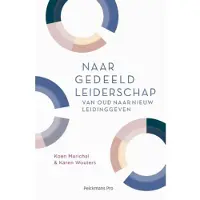 Pelckmans Naar gedeeld leiderschap (Paperback)