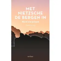 Ten Have Met Nietzsche de bergen in (Paperback)