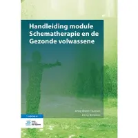 Springer Media B.V. Handleiding module Schematherapie en de Gezonde volwassene