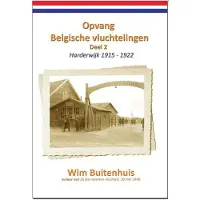 Blokker Opvang Belgische vluchtelingen Deel 2