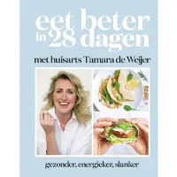 Vbk media Eet beter in 28 dagen met huisarts Tamara de Weijer