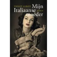Uitgeverij De Kring Mijn Italiaanse moeder (Paperback)