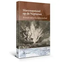 Walburg Pers B.V., Uitgeverij Slavenopstand op de Neptunus (Hardback)