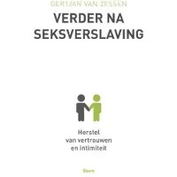 Boom uitgevers Amsterdam Verder na seksverslaving
