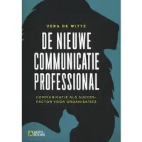 Boom uitgevers Amsterdam De nieuwe communicatieprofessional