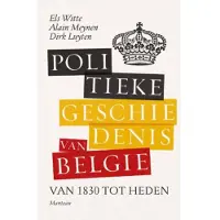 Standaard Uitgeverij Politieke geschiedenis van België van 1830 tot heden