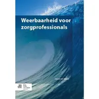 Bohn Stafleu van Loghum Weerbaarheid voor zorgprofessionals (Paperback)