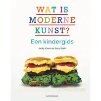 Jacky Klein en Suzy Klein Wat is moderne kunst?