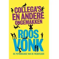 Blokker Collega's en andere ongemakken