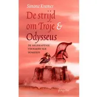 Ploegsma De strijd om Troje & Odysseus (Paperback)