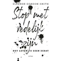 Ten Have Stop met redelijk zijn (Paperback)