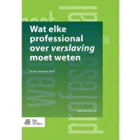 Springer Media B.V. Wat elke professional over verslaving moet weten
