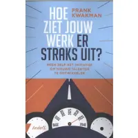 Van duuren media Hoe ziet jouw werk er straks uit?