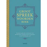 Zuidnederlandse Uitgeverij (ZNU) Groot spreekwoordenboek