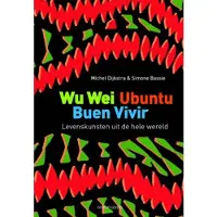 De vrije uitgevers Wu Wei, Ubuntu, Buen Vivir