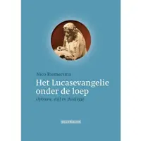 Blokker Het Lucasevangelie onder de loep