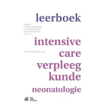 Springer Media B.V. Leerboek intensive-care-verpleegkunde neonatologie