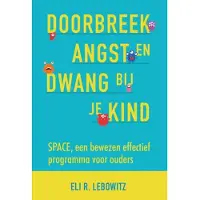 Swp Doorbreek angst en dwang bij je kind (Paperback)