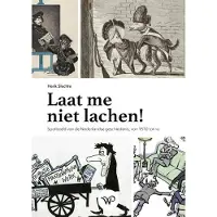 Walburg Pers B.V., Uitgeverij Laat me niet lachen! (Hardback)