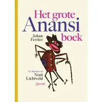 Singel Uitgeverijen Het grote Anansiboek (Hardback)