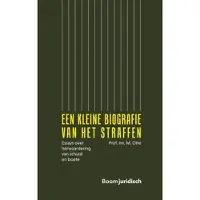 Boom uitgevers Den Haag Een kleine biografie van het straffen
