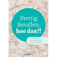 Blokker Prettig Bevallen, hoe dan?!