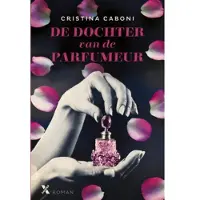 Xander Uitgevers B.V. De dochter van de parfumeur (Paperback)