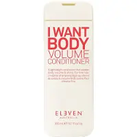 Eleven Australia I Want Body Volume Conditioner - 300ml