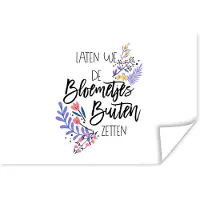 PosterMonkey Poster Quotes - Spreuken - Laten we de bloemetjes buiten zetten - 30x20 cm