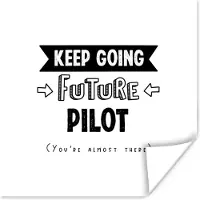 PosterMonkey Poster Piloot - Quote - Studeren - Opleiding - School - 30x30 cm
