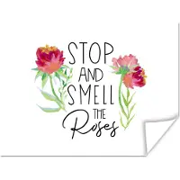 PosterMonkey Poster Quotes - Spreuken - Stop and smell the roses - 80x60 cm