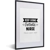PosterMonkey Fotolijst incl. Poster - Nurse - Verpleegster - Studenten - Quotes - 40x60 cm - Posterlijst