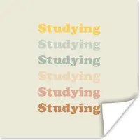 PosterMonkey Poster Studeer - Leren - Quotes - Studenten - Study - 100x100 cm XXL
