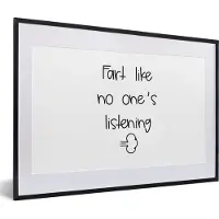 PosterMonkey Fotolijst incl. Poster - Spreuken - Quotes - Fart like no one's listening - Wolken - Scheet - 60x40 cm - Posterlijst