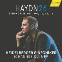 OUTHERE Heidelberger Sinfoniker, Johannes Klumpp - Haydn: Symphonies Vol. 26 - Symphonies Nos. 107, 11, 32, 15 (CD)