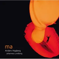 OUTHERE Anders Hagberg & Johannes Lundberg - Ma (CD)
