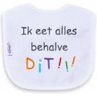 Funnies geborduurd tekst slabbetje: Ik eet alles behalve dit!