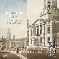 OUTHERE Irish Baroque Orchestra, Peter Whelan & Sestina - The Hibernian Muse. Music For Ireland By Purcell And Cousser (CD)