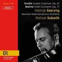 OUTHERE Henryk Szeryng & Symphonieorchester Des Bayerischen Rundfunks - Hussite Overture, Op. 67; Brahms: Violin Concerto, (CD)