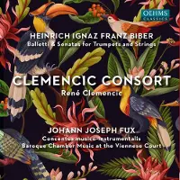 OUTHERE Clemencic Consort, René Clemencic - Biber: Balletti & Sonatas For Trumpets And Strings | Fux: Concentus Musico-instrumentalis (2 CD)