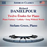 OUTHERE Stefano Greco - Danielpour: Twelve Études For Piano (CD)