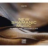 OUTHERE Musiques Nouvelles - New Shamanic Music (Soundfulness, Vol. 2) (CD)