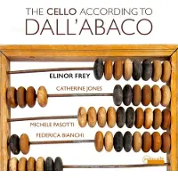OUTHERE Elinor Frey, Catherine Jones, Michele Pasotti - The Cello According To Dall'abaco (CD)