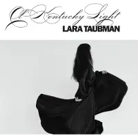 Coast2Coast Lara Taubman - Ol' Kentucky Light (CD)