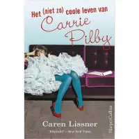 Harper Het (niet zo) coole leven van Carrie Pilby