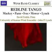 OUTHERE David Fedele, University Of Kansas Wind Ensemble, John P. Lynch - Redline Tango (CD)