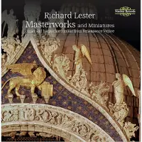 OUTHERE Richard Lester - Masterworks & Miniatures Organ & Harps. (CD)
