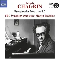 OUTHERE BBC Symphony Orchestra, Martyn Brabbins - Chagrin: Symphonies Nos.1 And 2 (CD)