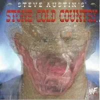 Coast2Coast Various Artists - Steve Austin's Stone Cold Country (3D Cover)