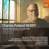 OUTHERE The Moravian Philharmonic Orchestra, Lviv National Philharmonic Orchestra Of Ukraine, Joel Eric Suben - Berry: Orchestral Music, Vol. 1 (CD)